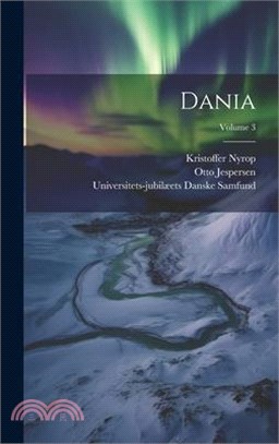 Dania; Volume 3