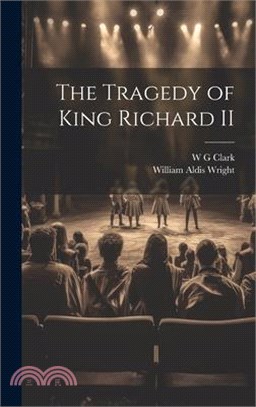 The Tragedy of King Richard II