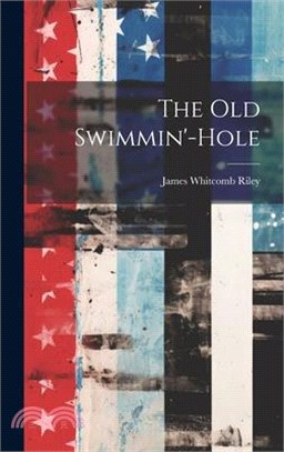 The Old Swimmin'-Hole