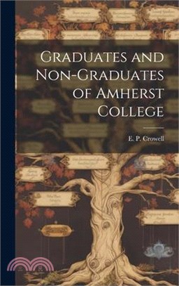 Graduates and Non-Graduates of Amherst College