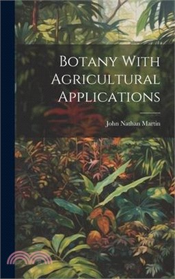 Botany With Agricultural Applications