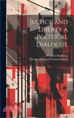 Justice and Liberty a Political Dialogue