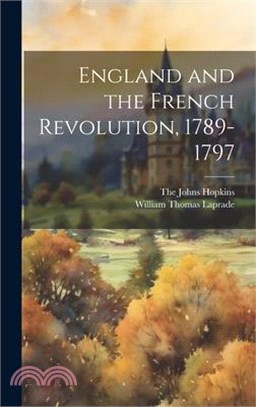 England and the French Revolution, 1789-1797