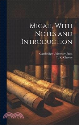 Micah, With Notes and Introduction