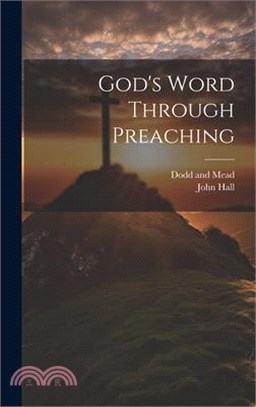 God's Word Through Preaching