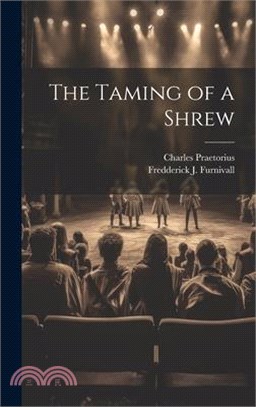 The Taming of a Shrew