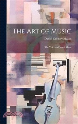 The Art of Music: The Voice and Vocal Music