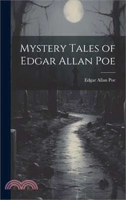 Mystery Tales of Edgar Allan Poe