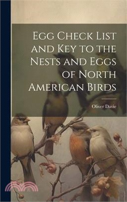 Egg Check List and key to the Nests and Eggs of North American Birds