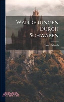 Wanderungen durch Schwaben