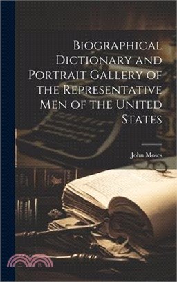 Biographical Dictionary and Portrait Gallery of the Representative men of the United States