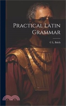 Practical Latin Grammar