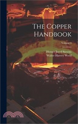 The Copper Handbook; Volume 4