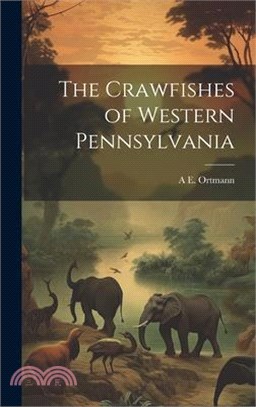 The Crawfishes of Western Pennsylvania