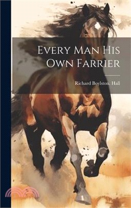 Every man his own Farrier