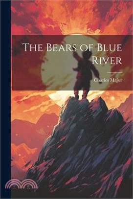 The Bears of Blue River