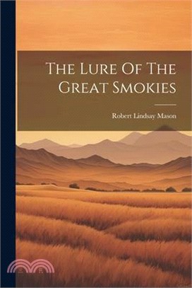 The Lure Of The Great Smokies