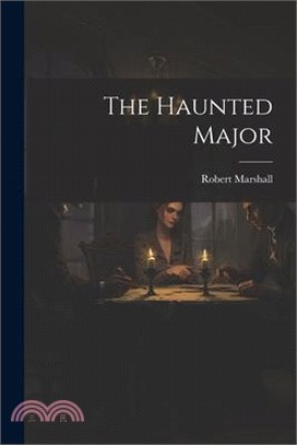 The Haunted Major