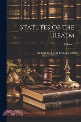 Statutes of the Realm; Volume 4