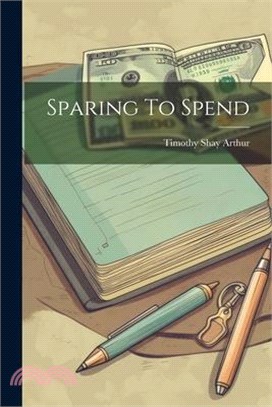 Sparing To Spend