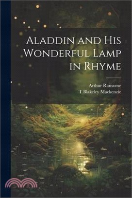 Aladdin and his Wonderful Lamp in Rhyme