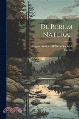 De Rerum Natura...