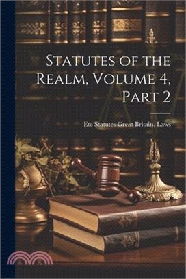 Statutes of the Realm, Volume 4, part 2