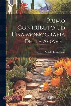 Primo Contributo Ud Una Monografia Delle Agave...