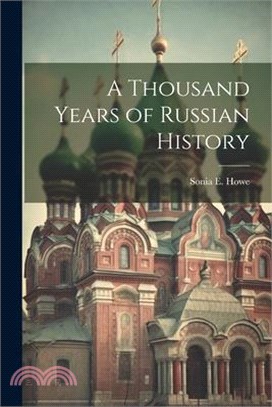 A Thousand Years of Russian History