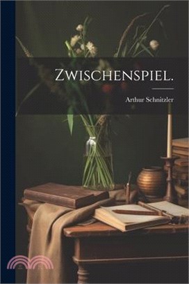 Zwischenspiel.