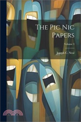 The Pic Nic Papers; Volume 3