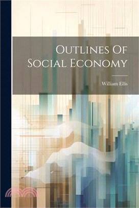 Outlines Of Social Economy