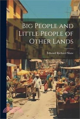 Big People and Little People of Other Lands