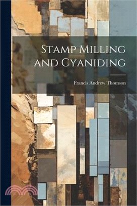 Stamp Milling and Cyaniding