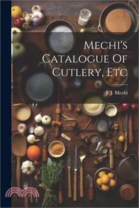 Mechi's Catalogue Of Cutlery, Etc