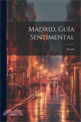 Madrid, Guía Sentimental