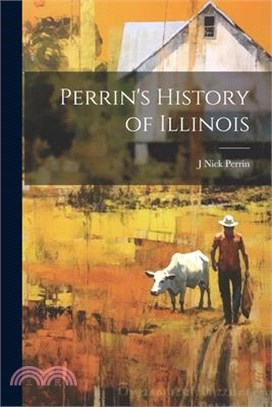 Perrin's History of Illinois