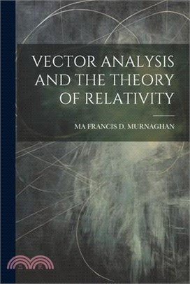 Vector Analysis and the Theory of Relativity