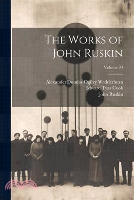 The Works of John Ruskin; Volume 24