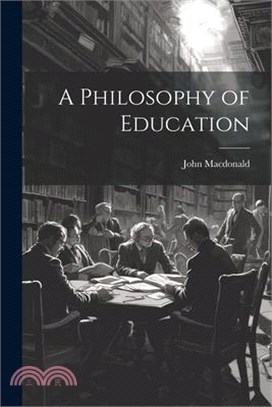 A Philosophy of Education