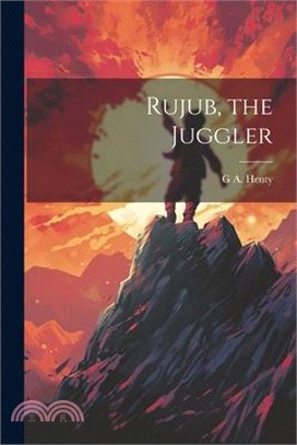 Rujub, the Juggler