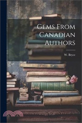 Gems From Canadian Authors