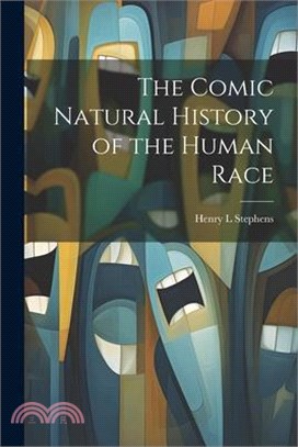 The Comic Natural History of the Human Race