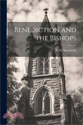 Benediction and the Bishops