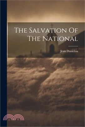 The Salvation Of The National