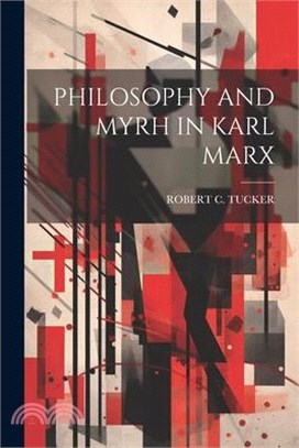 Philosophy and Myrh in Karl Marx