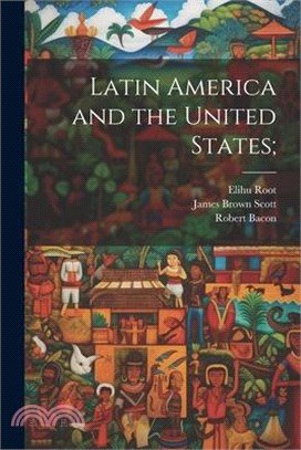 Latin America and the United States;