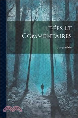 Idées et commentaires