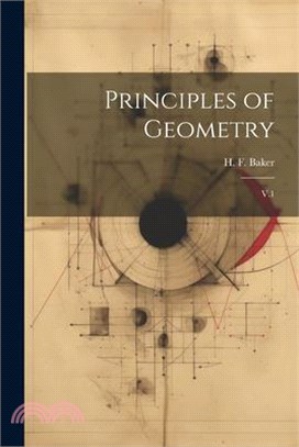 Principles of Geometry: V.1