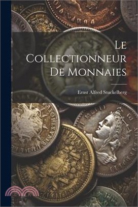 Le collectionneur de monnaies